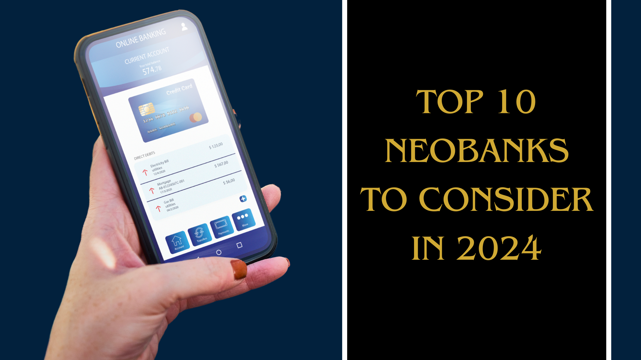 You are currently viewing Top 10 Neobanks to Consider in 2024